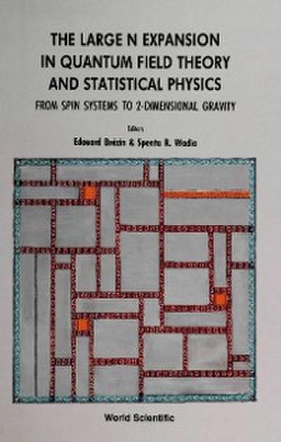 Large N Expansion In Quantum Field Theory And Statistical Physics, The