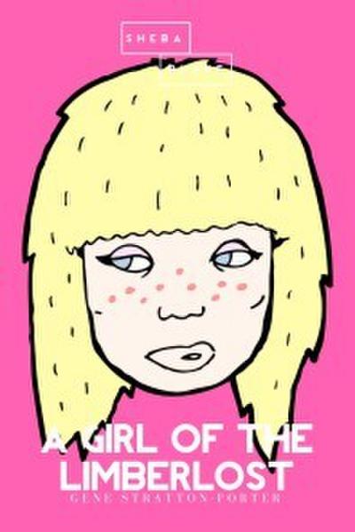 A Girl of the Limberlost | The Pink Classics
