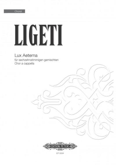 Lux Aeterna for 16-part Mixed Choir (Vocal Score)