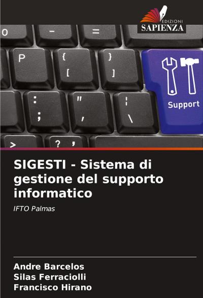 SIGESTI - Sistema di gestione del supporto informatico