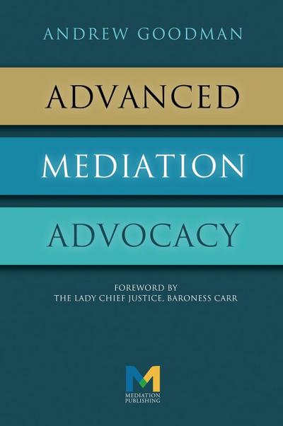 Advanced Mediation Advocacy