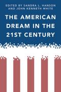 The American Dream in the 21st Century