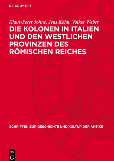 Die Kolonen in Italien und den westlichen Provinzen des Römischen Reiches