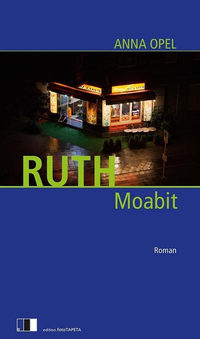RUTH: Moabit