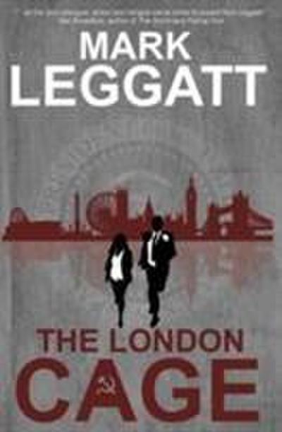Leggatt, M: London Cage