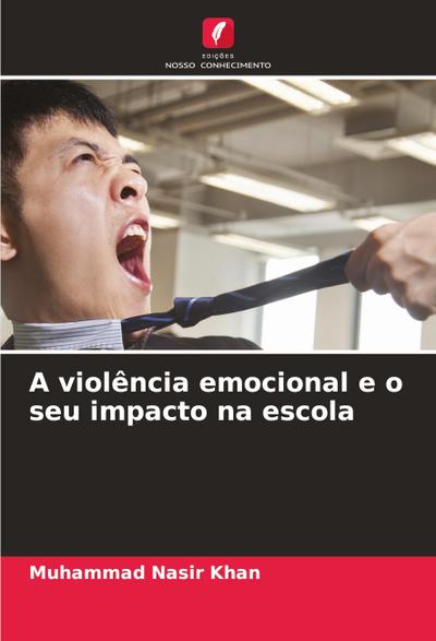 A violência emocional e o seu impacto na escola