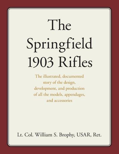The Springfield 1903 Rifles