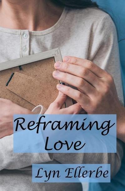 Reframing Love