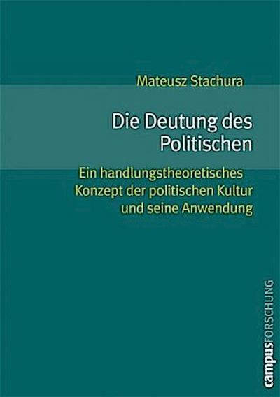 Die Deutung des Politischen