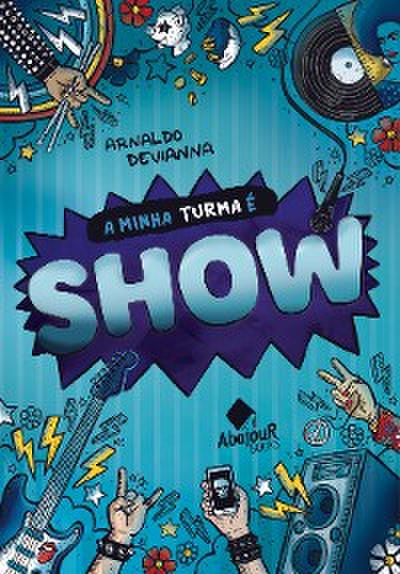 A Minha Turma é Show