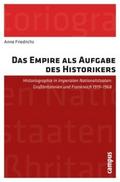 Das Empire als Aufgabe des Historikers