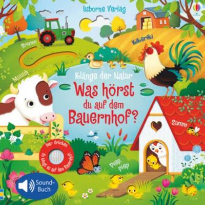 Klänge der Natur: Was hörst du auf dem Bauernhof?, m. Soundeffekten