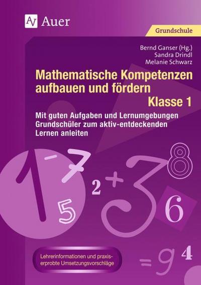 Mathematische Kompetenzen aufbauen und fördern - Klasse 1