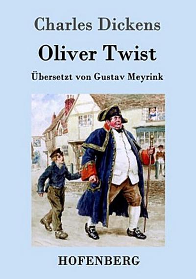 Oliver Twist oder Der Weg eines Fürsorgezöglings