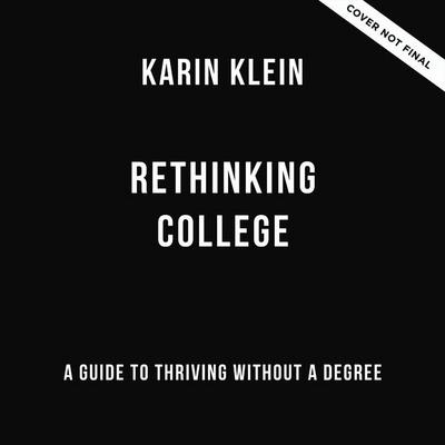 Rethinking College