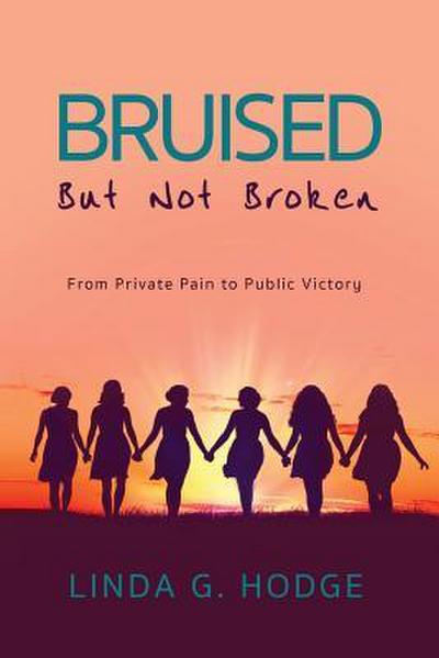 Bruised, But Not Broken