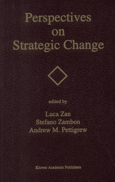 Perspectives on Strategic Change