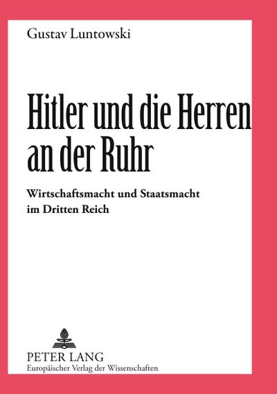 Hitler und die Herren an der Ruhr