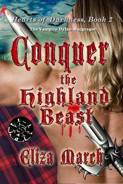 Conquer the Highland Beast (Hearts of Darkness, #2)