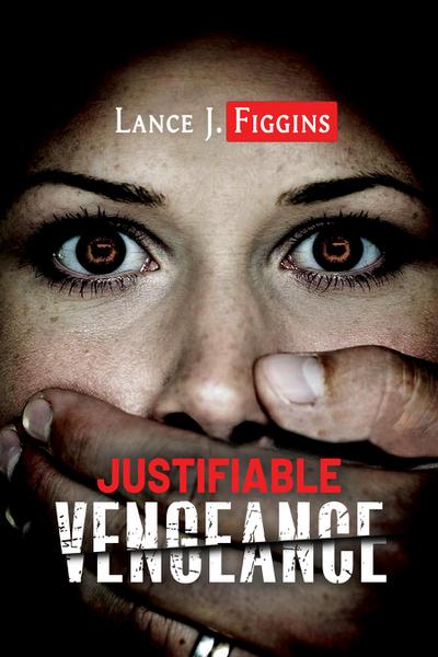 Justifiable Vengeance