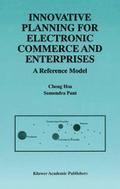 Innovative Planning for Electronic Commerce and En