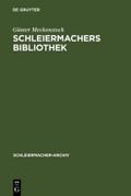 Schleiermachers Bibliothek