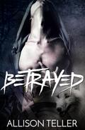 Betrayed (Werewolf MC, #3)