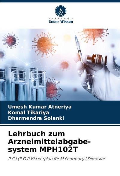 Lehrbuch zum Arzneimittelabgabe-system MPH102T