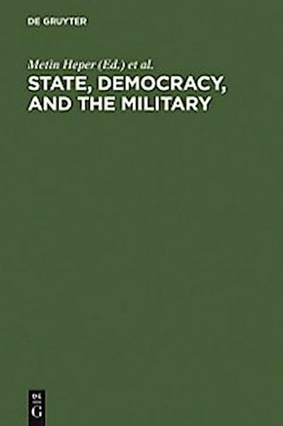 State, Democracy, and the Military