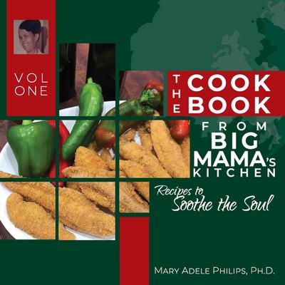 The Cookbook from Big Mama’s Kitchen
