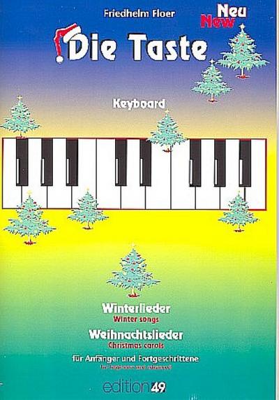 Die Taste - Winterlieder und Weihnachtsliederfür Keyboard (Klavier)