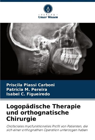Logopädische Therapie und orthognatische Chirurgie