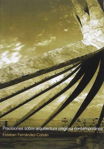 Precisiones sobre arquitectura religiosa contemporánea