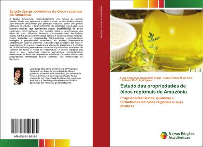 Estudo das propriedades de óleos regionais da Amazônia