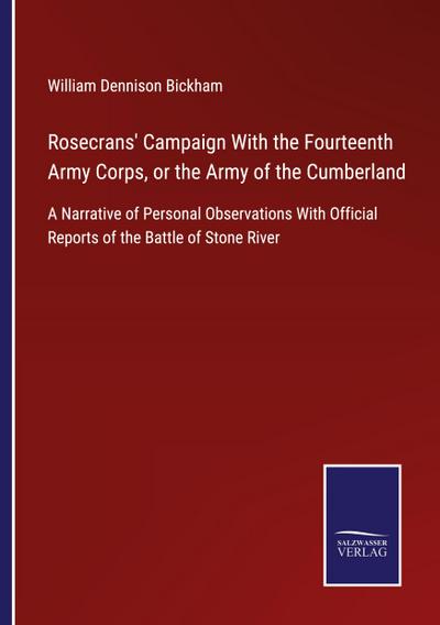 Rosecrans’ Campaign With the Fourteenth Army Corps, or the Army of the Cumberland