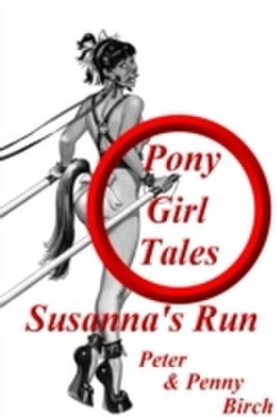 Pony-Girl Tales - Susanna’s Run