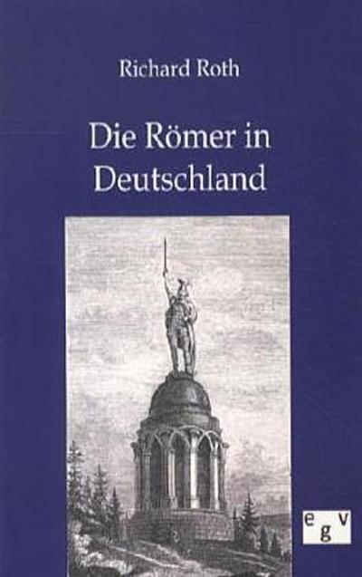 Die Römer in Deutschland