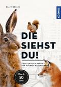 Die siehst du - Die Tiere um dich herum