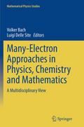 Many-Electron Approaches in Physics, Chemistry and