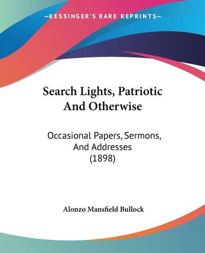 Search Lights, Patriotic And Otherwise