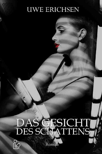 DAS GESICHT DES SCHATTENS