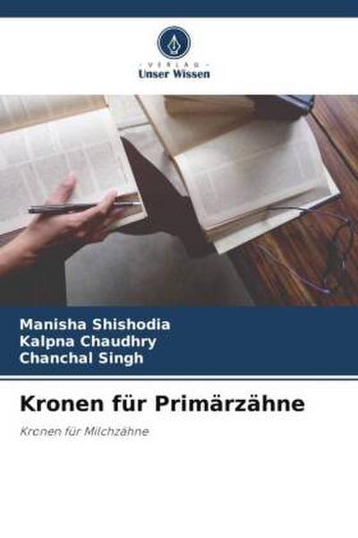 Kronen für Primärzähne