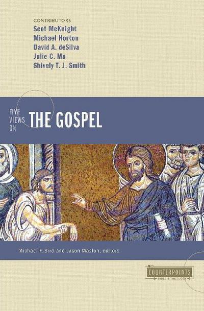 The Five Views on the Gospel
