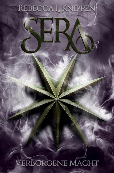 Sera: Verborgene Macht