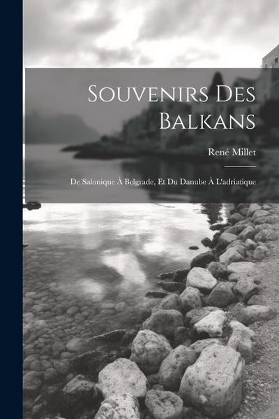 Souvenirs Des Balkans