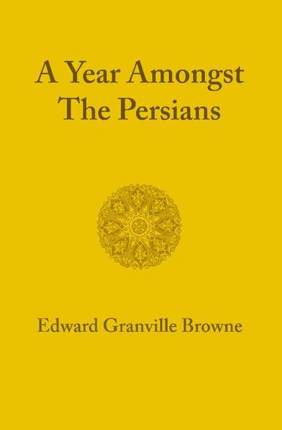 A Year Amongst the Persians