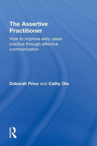 The Assertive Practitioner