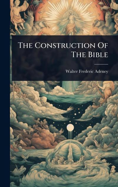 The Construction Of The Bible