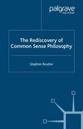The Rediscovery of Common Sense Philosophy