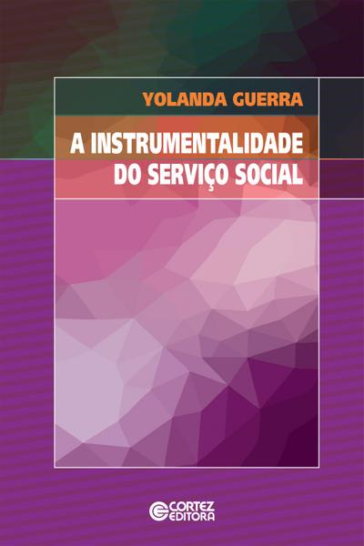 A instrumentalidade do Serviço Social